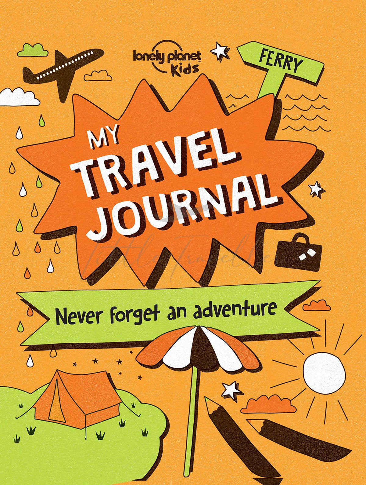 My Travel Journal (Lonely Planet Kids)