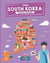 South Korea: Travel for kids: The fun way to discover South Korea (Travel Guide For Kids)